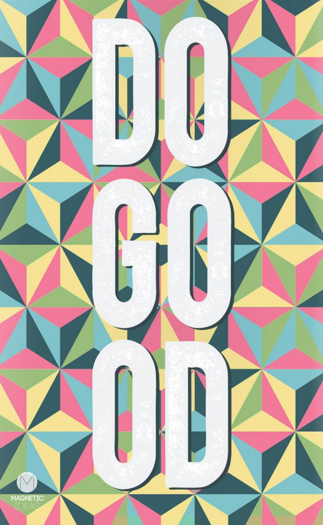 Do Good this Holiday Season, Magnetic Ideas